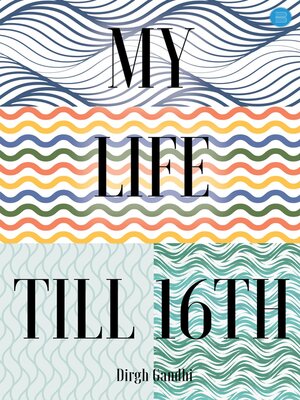 cover image of My Life Till 16th